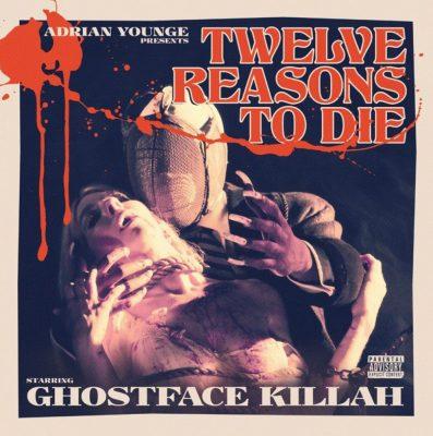 Ghostface Killah & Adrian Younge - 2013 - Twelve Reasons To Die
