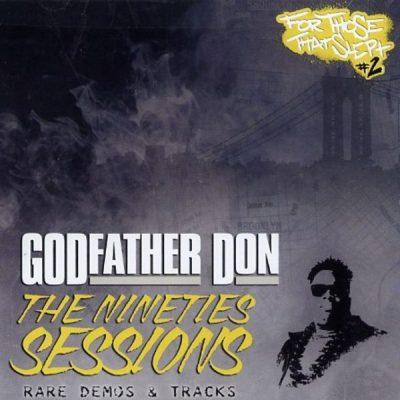 Godfather Don - 2007 - The Nineties Sessions