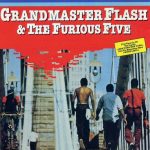 Grandmaster Flash & The Furious Five – 1983 – Grandmaster Flash & The Furious Five
