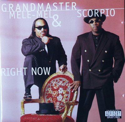 Grandmaster Melle Mel & Scorpio - 1997 - Right Now