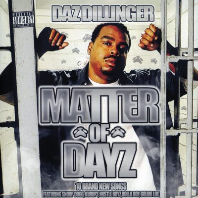 Daz Dillinger - 2010 - Matter Of Dayz