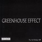 Greenhouse Effect – 1999 – The Up To Speed EP