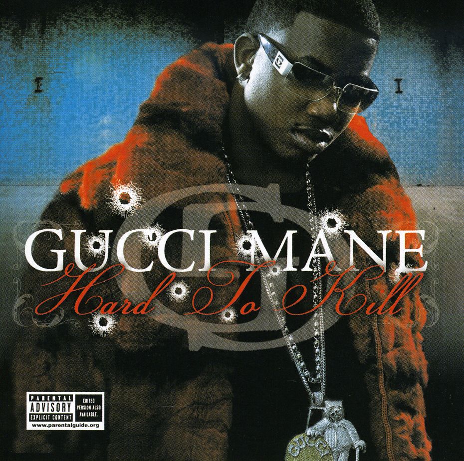 Gucci Mane - 2006 - Hard To Kill | Hip-Hop Lossless