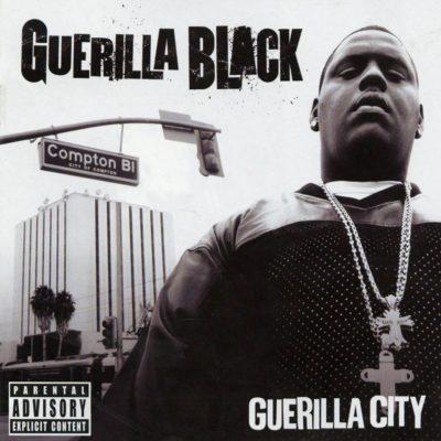 Guerilla Black - 2004 - Guerilla City