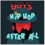 Guts – 2014 – Hip Hop After All