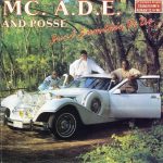 M.C. A.D.E. – 1987 – Just Sumthin’ To Do