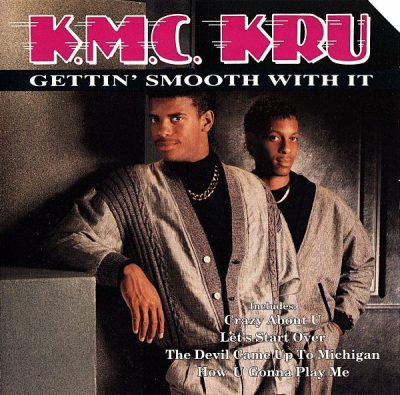 K.M.C. Kru - 1990 - Gettin' Smooth With It