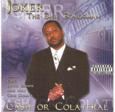Joker The Bailbondsman - 2001 - Cash Or Collateral