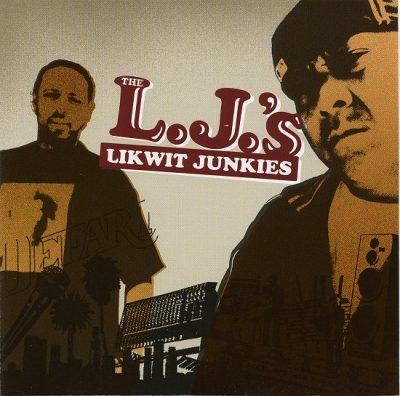 Likwit Junkies - 2005 - The L.J.'s