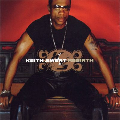 Keith Sweat - 2002 - Rebirth