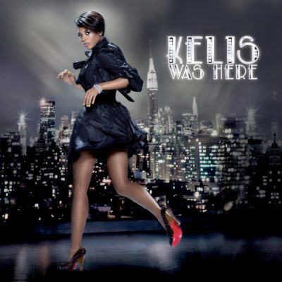 Kelis - 2006 - Kelis Was Here