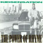 Kid Sensation – 1992 – The Power Of Rhyme