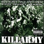 Killarmy – 1997 – Silent Weapons For Quiet Wars