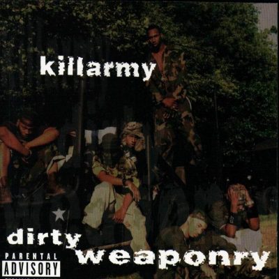 Killarmy - 1998 - Dirty Weaponry