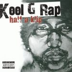 Kool G Rap – 2008 – Half A Klip