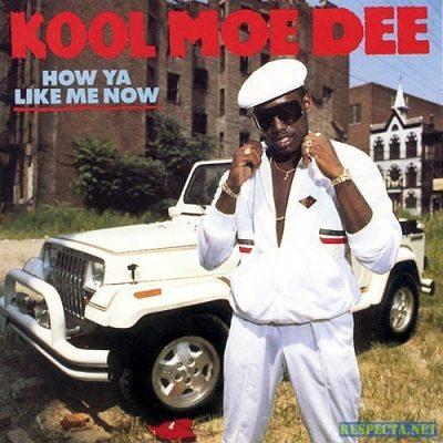 Kool Moe Dee - 1987 - How Ya Like Me Now