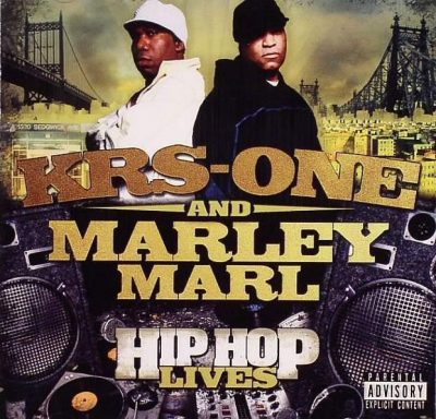KRS-One - 2007 - Hip Hop Lives (with Marley Marl) (Japan Edition)