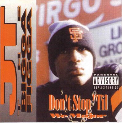 JT The Bigga Figga - 1992 - Don't Stop Til We Major