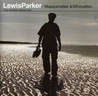 Lewis Parker - 1998 - Masquerades & Silhouettes (The Ancient Series One)
