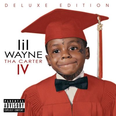 Lil Wayne - 2011 - Tha Carter IV (Deluxe Edition)