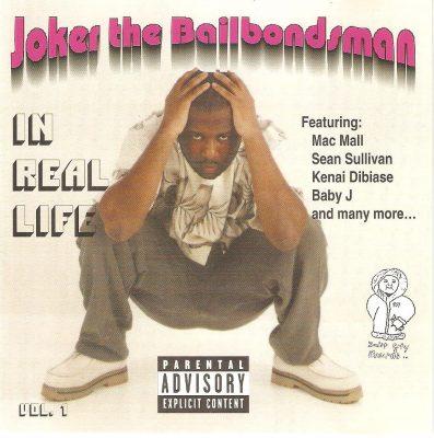 Joker The Bailbondsman - 1999 - In Real Life Vol. 1