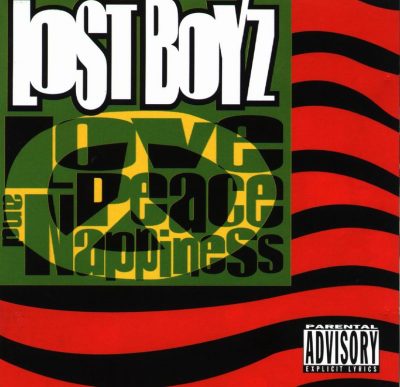Lost Boyz - 1997 - Love, Peace & Nappiness