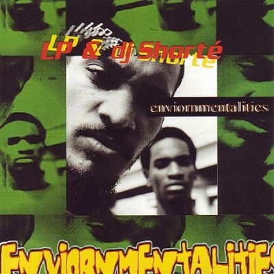 LP & DJ Shorte - 1997 - Environmentalities