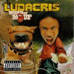 Ludacris – 2001 – Word Of Mouf