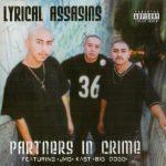 Lyrical Assasins – 2004 – Partners In Crime