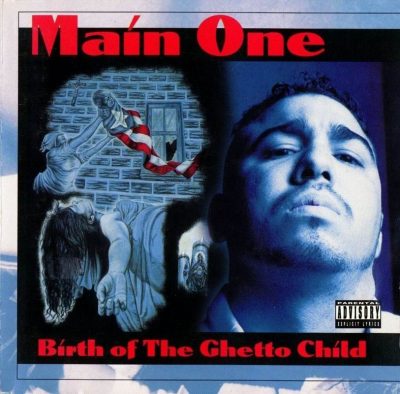 Main One - 1995 - Birth Of The Ghetto Child