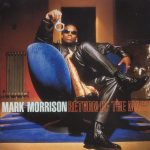 Mark Morrison – 1997 – Return Of The Mack