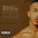 Marques Houston – 2005 – Naked