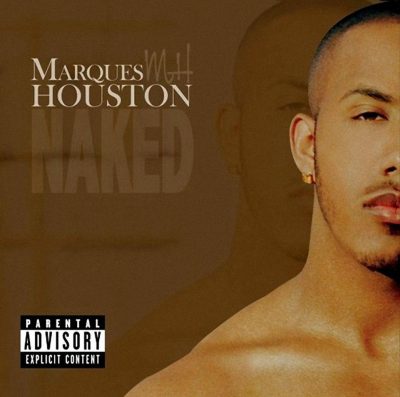 Marques Houston - 2005 - Naked