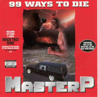 Master P - 1995 - 99 Ways To Die