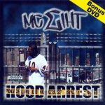 MC Eiht – 2003 – Hood Arrest