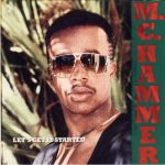 MC Hammer – 1988 – Let’s Get It Started