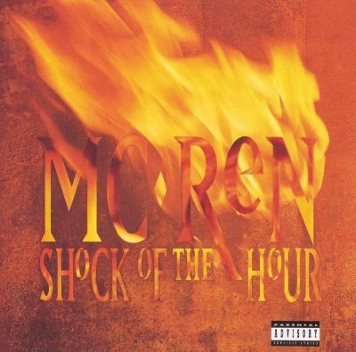 MC Ren - 1993 - Shock of the Hour