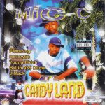 Mic-C – 1999 – Candyland