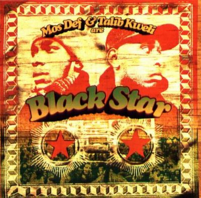 Mos Def & Talib Kweli - 1998 - Black Star