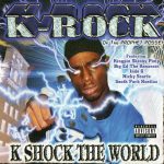 K-Rock – 2002 – K Shock The World