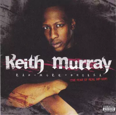 Keith Murray - Rap-Murr-Phobia (The Fear Of Real Hip-Hop)