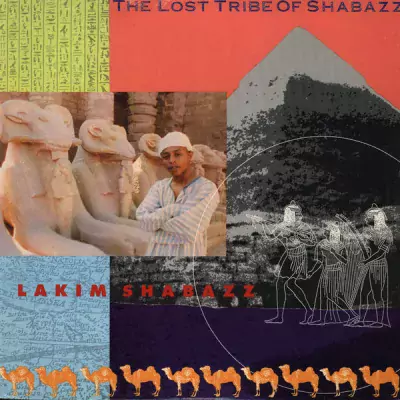 Lakim Shabazz - The Lost Tribe Of Shabazz