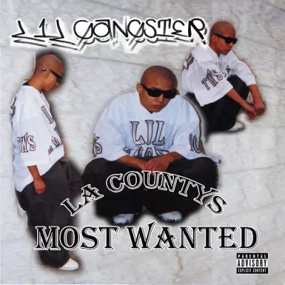 Lil Gangster - LA Countys Most Wanted
