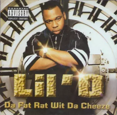 Lil O - Da Fat Rat Wit Da Cheese (2001-Reissue)