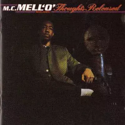 M.C. Mell'O' - Thoughts Released (Revelation I) (2011-Remastered)