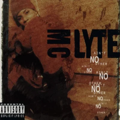 MC Lyte - 1993 - Ain't No Other MC Lyte - Ain't No Other (1993) Album cover