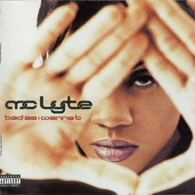 MC Lyte - 1996 - Bad As I Wanna B MC Lyte - Bad As I Wanna B (1996) Album cover