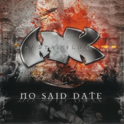 Masta Killa - 2004 - No Said Date (2004) Album cover