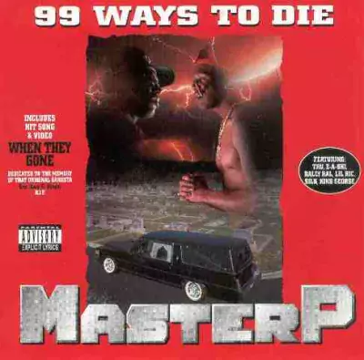Master P - Ways To Die