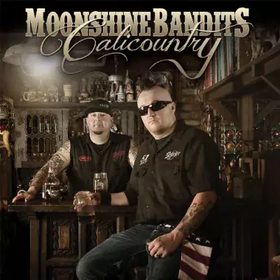 Moonshine Bandits - Calicountry